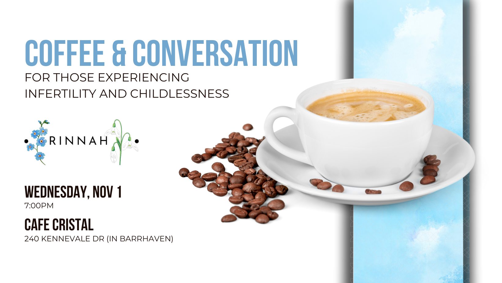 Wednesday Nov 1, Coffee and conversation for those experiencing infertility and childlessness
